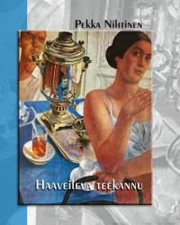 Pekka Nihtinen: Haaveileva teekannu -kirja